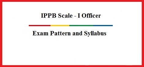 IPPB Scale I Officer Previous papers