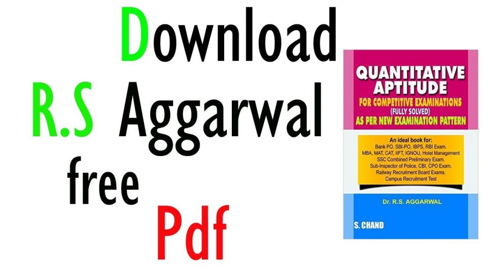 Quantitative aptitude for competitive examinations by r.s. aggarwal pdf